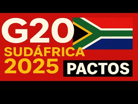 🔺G20 en Sudáfrica 2025: ¿fin de la hegemonía estadounidense?